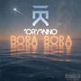 Bora Bora (Explicit)