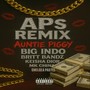 AP's Remix (feat. Big Indo, Britt Bandz, Keisha Dior, OSB Girls, Chelsea Pastel & China) [Explicit]