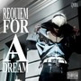 Requiem FOR A DREAM (Explicit)