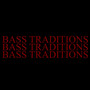 Bass Traditions