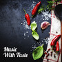 Music With Taste - Jazz For Cooking And Eating
