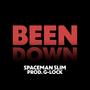 BEEN DOWN (Explicit)