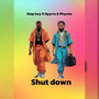 Shut Down (Explicit)