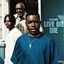 Live or Die (Explicit)