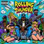 Rolling Thunder (Explicit)