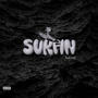 Surfin (Explicit)