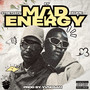 Mad Energy (Explicit)