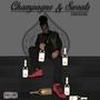 Champagne & Sweats (Explicit)