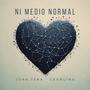 Ni medio normal (feat. Georgina)