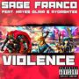 Violence (feat. Hayes Blair & AyDashTee) [Explicit]