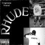 RHUDE (feat. Worst!) [Explicit]