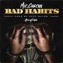 Bad Habits (Explicit)