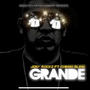 Grande (feat. Chingo Bling) [Explicit]