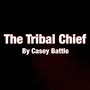 The Tribal Chief (Explicit)