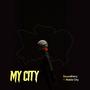 My City Cypher (feat. Blesside, RTD., Armour., Shlm Ramson, JoeKings, Rohi Shaapera, Johay & Intrigg)