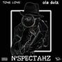 N'Spectahz (feat. Tone Love & Ole Dulz) [Explicit]