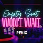 Won't wait (Remix)