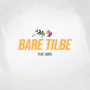 Bare Tilbe