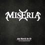 Una Miseria de EP (Explicit)