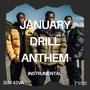 January Drill Anthem (feat. 2LU 43VA)