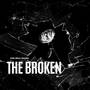 The Broken (Explicit)