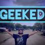GEEKED (Explicit)