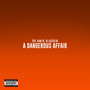 A Dangerous Affair (Explicit)