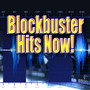 Blockbuster Hits Now!