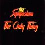 the only thing (Explicit)