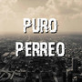 Puro Perreo