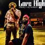 Love High (Explicit)