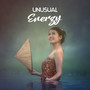 Unusual Energy - New Rest, Moments of Relaxation, Turn Silence, Sounds to Meditations, Catch Breath