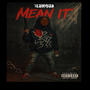 Mean It (Explicit)