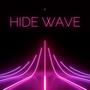 Hide Wave