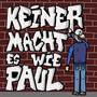 Keiner macht es wie Paul (Explicit)