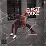 First Take (Explicit)