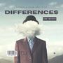 Differences (feat. Taylor Made Keyzy) [Explicit]