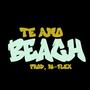 Te Amo Beach (feat. Ri-Flex) [Explicit]