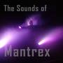 Sounds of Mantrex