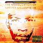 THE MISEDUCATION OF GROVER GILLESPIE III (Explicit)