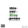 This Not **** Promo (Explicit)