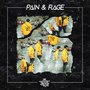 Pain and Rage (Explicit)