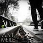 Meile (feat. A.S.T.) [Explicit]