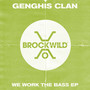 We Work The Bass EP