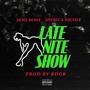 Late Nite Show (feat. Jherica Nicole) [Explicit]