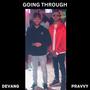 GOING THROUGH (feat. Devang) [Explicit]