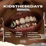 KidsTheseDays Presents (Explicit)