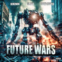 Future Wars (Explicit)