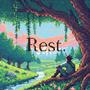 Rest.