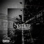 Estate (Explicit)